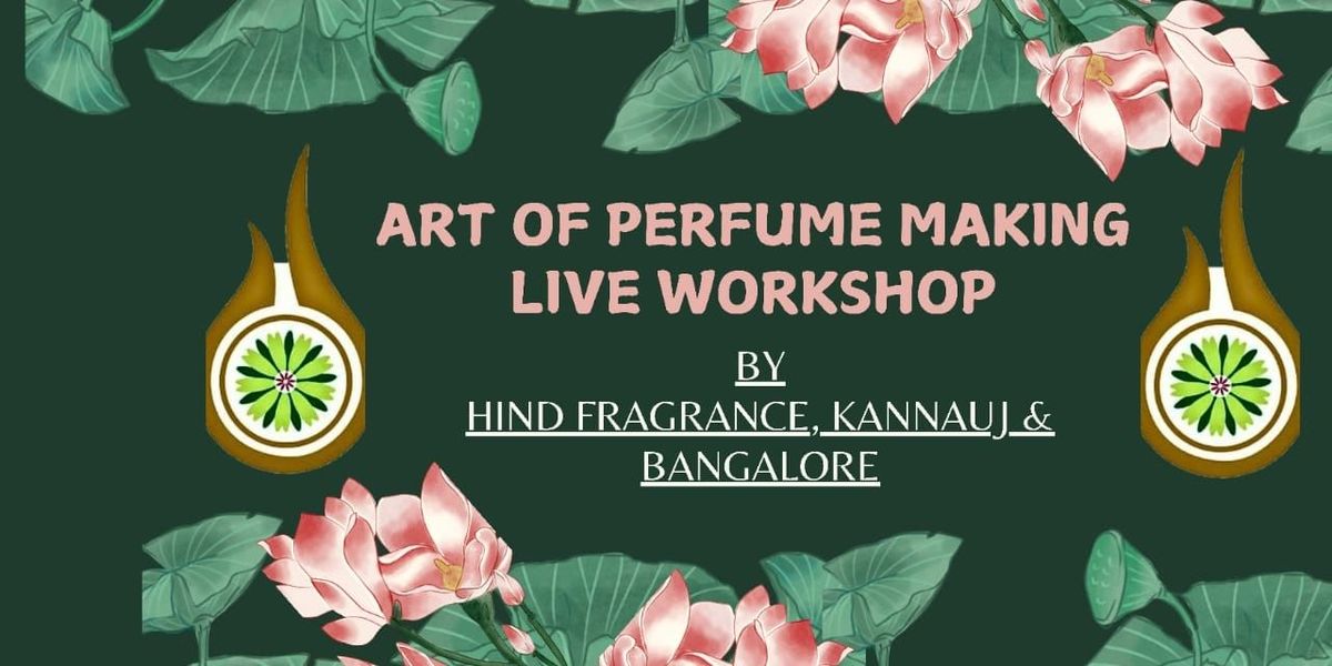 Art of Making Perfume