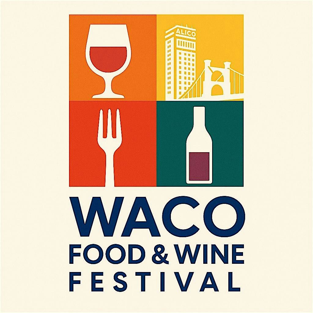 Waco Food & Wine Festival