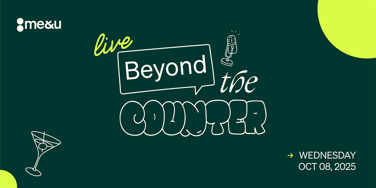 me&u - Beyond the Counter: Live!  - London, UK
