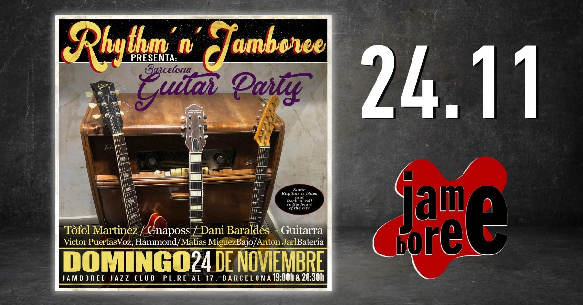 Barcelona Guitar Party . Rhythm'n'Jamboree