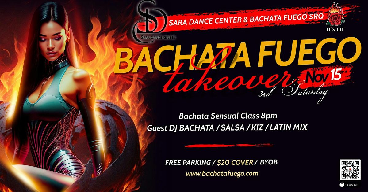 Bachata Fuego Takeover - Saturday November 15th
