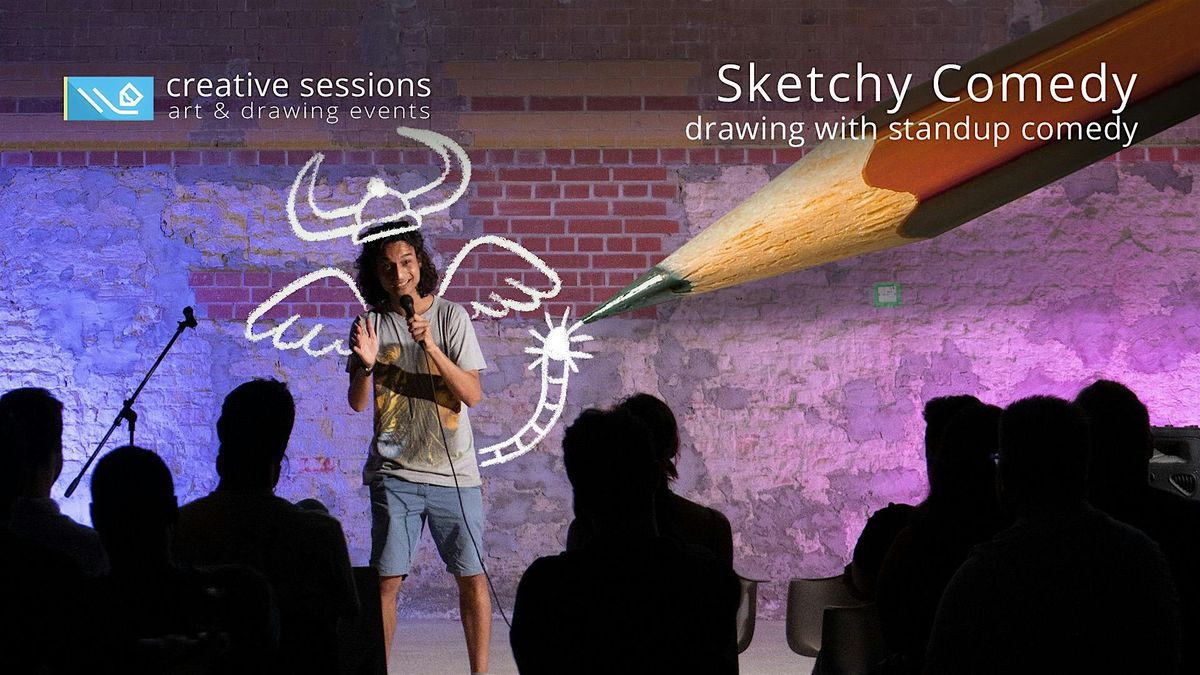 Sketchy Comedy - Drawing with Standup comedy