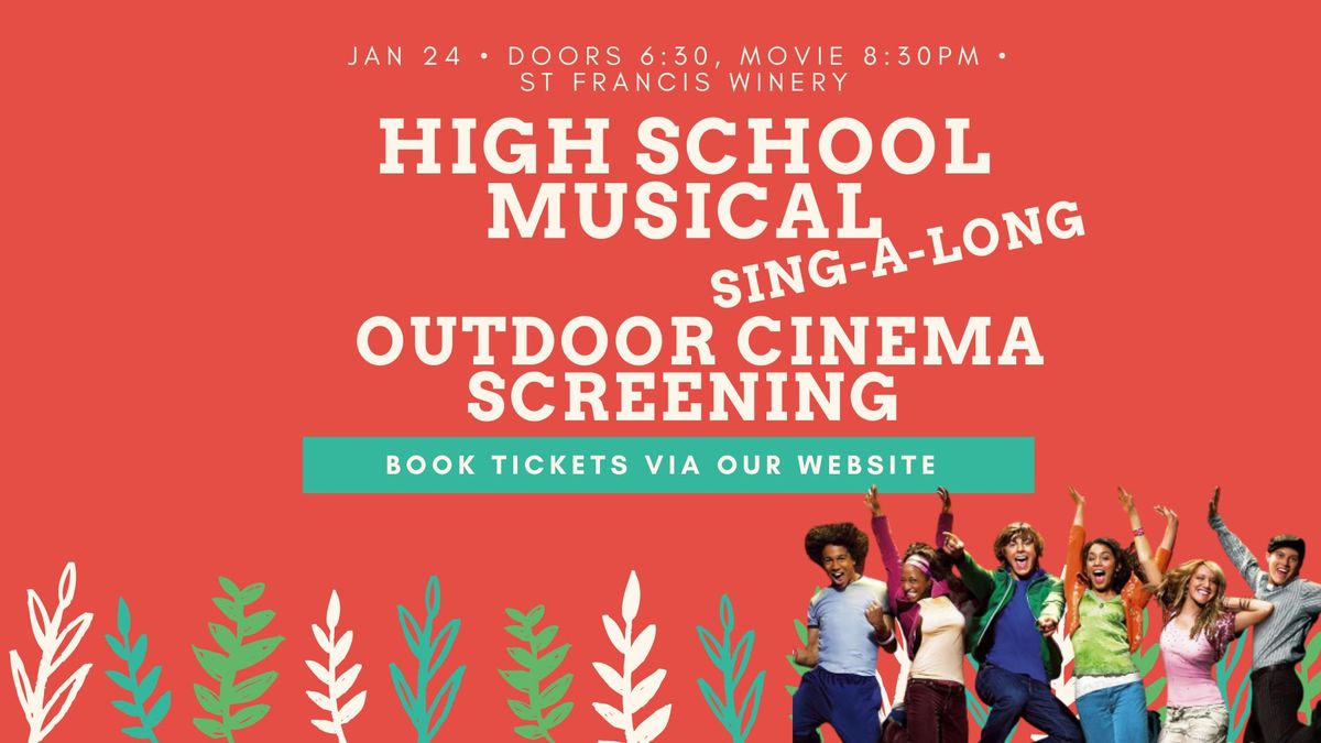 High School Musical Outdoor Cinema at St Francis Winery