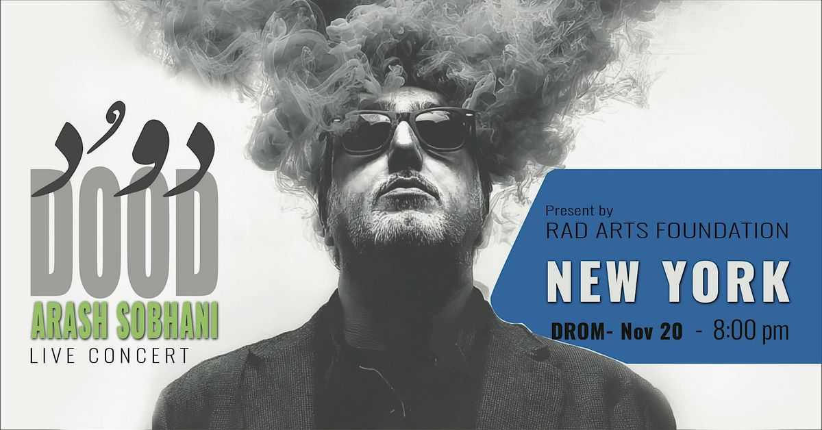 Arash Sobhani Live in New York