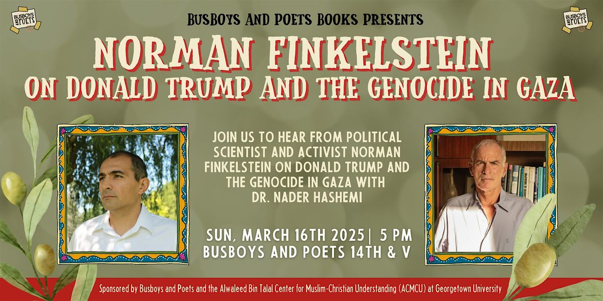 Norman Finkelstein on Donald Trump & the genocide in Gaza | Busboys & Poets