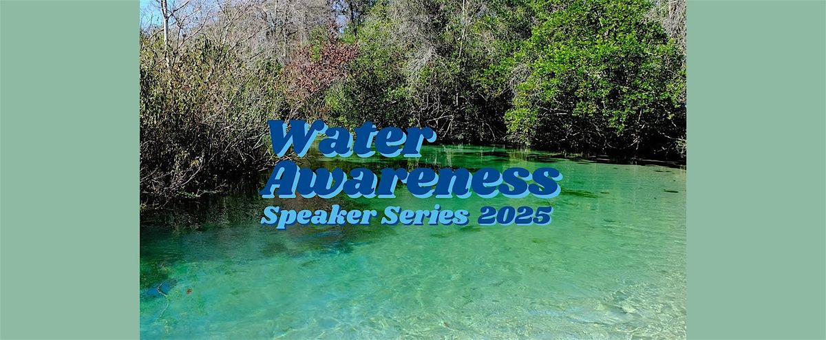 Awareness Speaker Series 2025: Springs Science