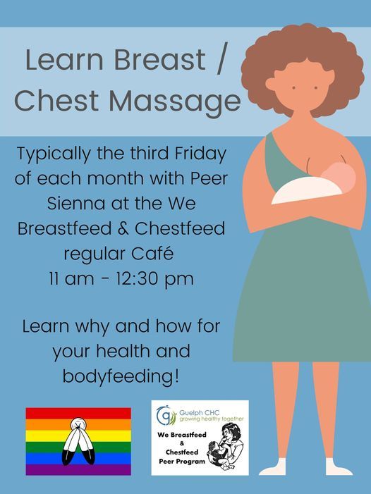 We Breastfeed & Chestfeed Cafe: Breast\/Chest Massage 3rd Friday of each month!