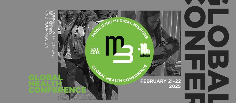 10th Anniversary Mobilizing Medical Missions (M3) Conference