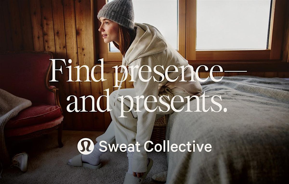 Exclusive Sweat Collective Holiday Shop at lululemon Girard St.