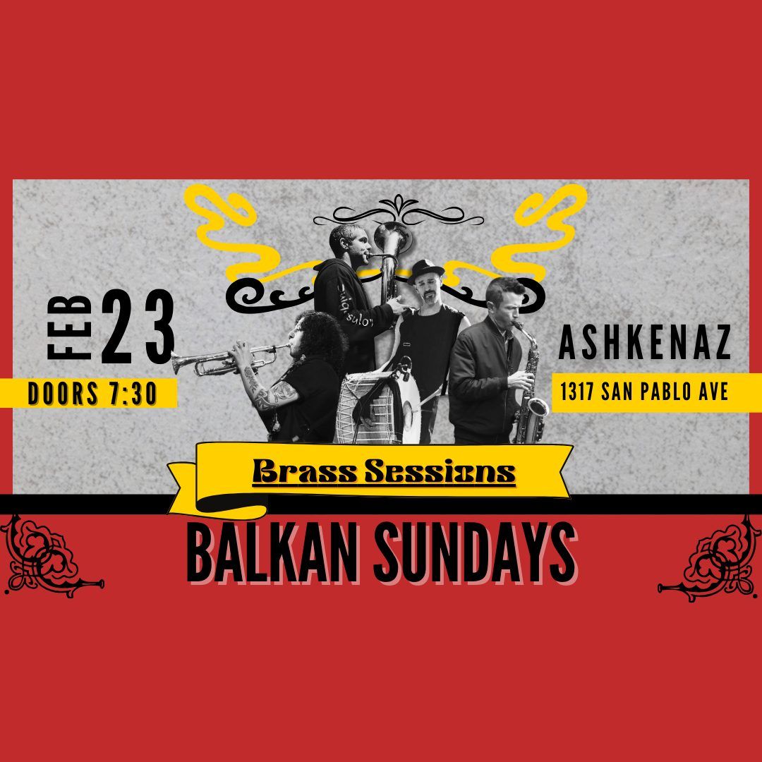 Balkan Sundays: Brass Sessions at Ashkenaz