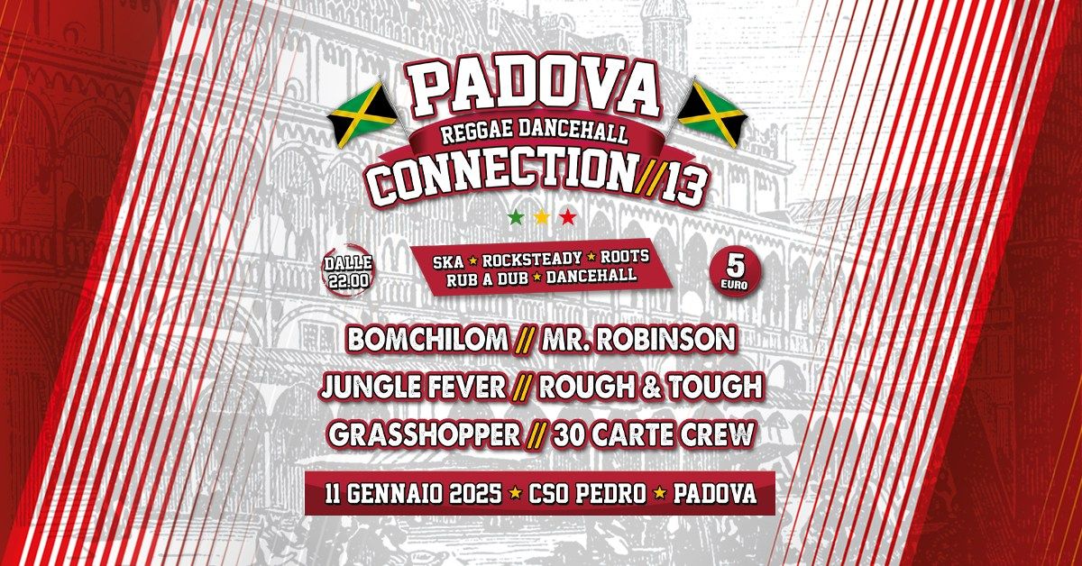 11.01 \/\/ Padova Reggae\/Dancehall Connection #13 @ CSO PEDRO, Padova