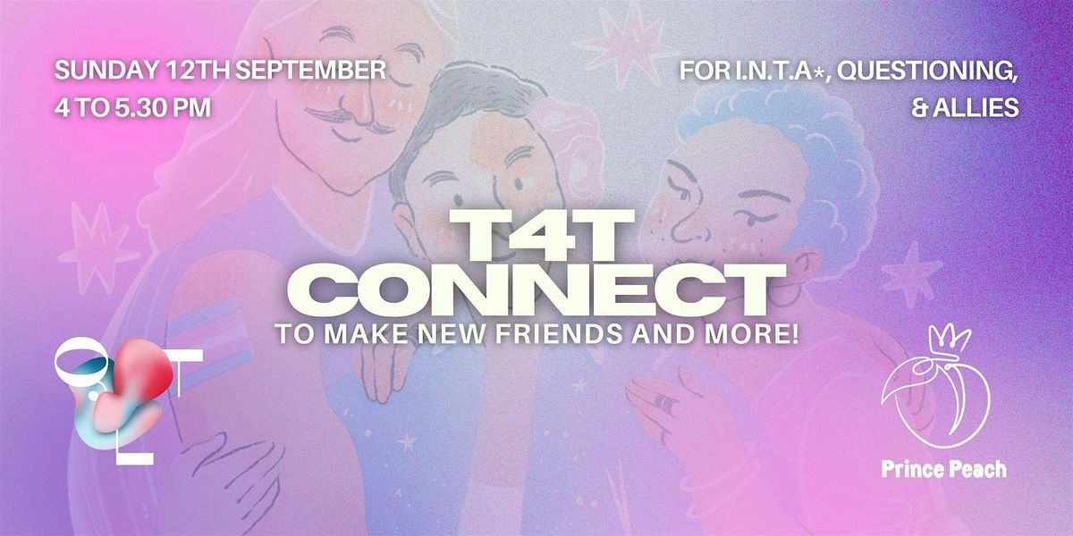 T4T CONNECT at Prince Peach Caf\u00e9 Berlin - To make new friends and more!