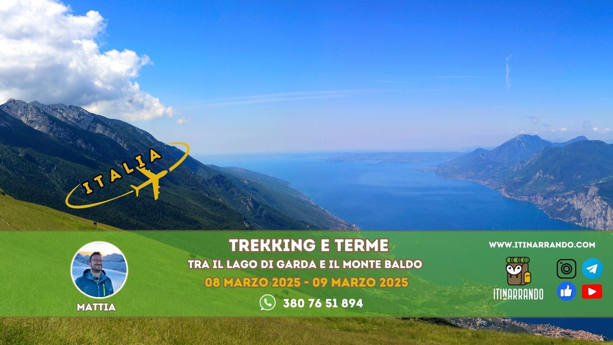 VENETO: Trekking e Terme tra il Lago di Garda e il Monte Baldo con ITINARRANDO