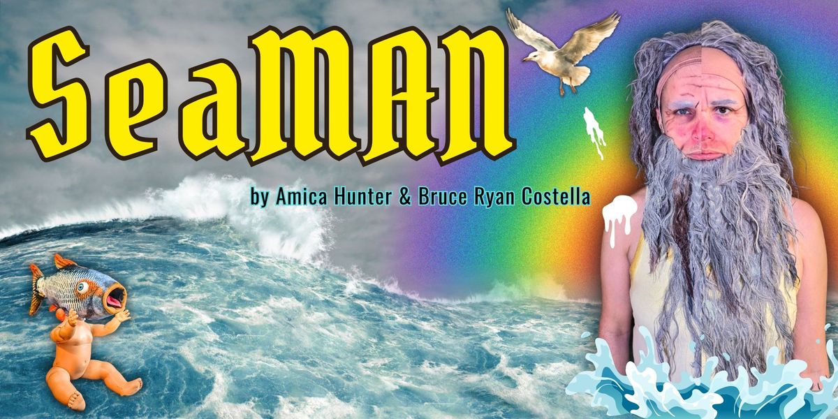 seaMAN: A Queer Nautical Comedy! at Calgary Fringe (8\/2-8\/10)