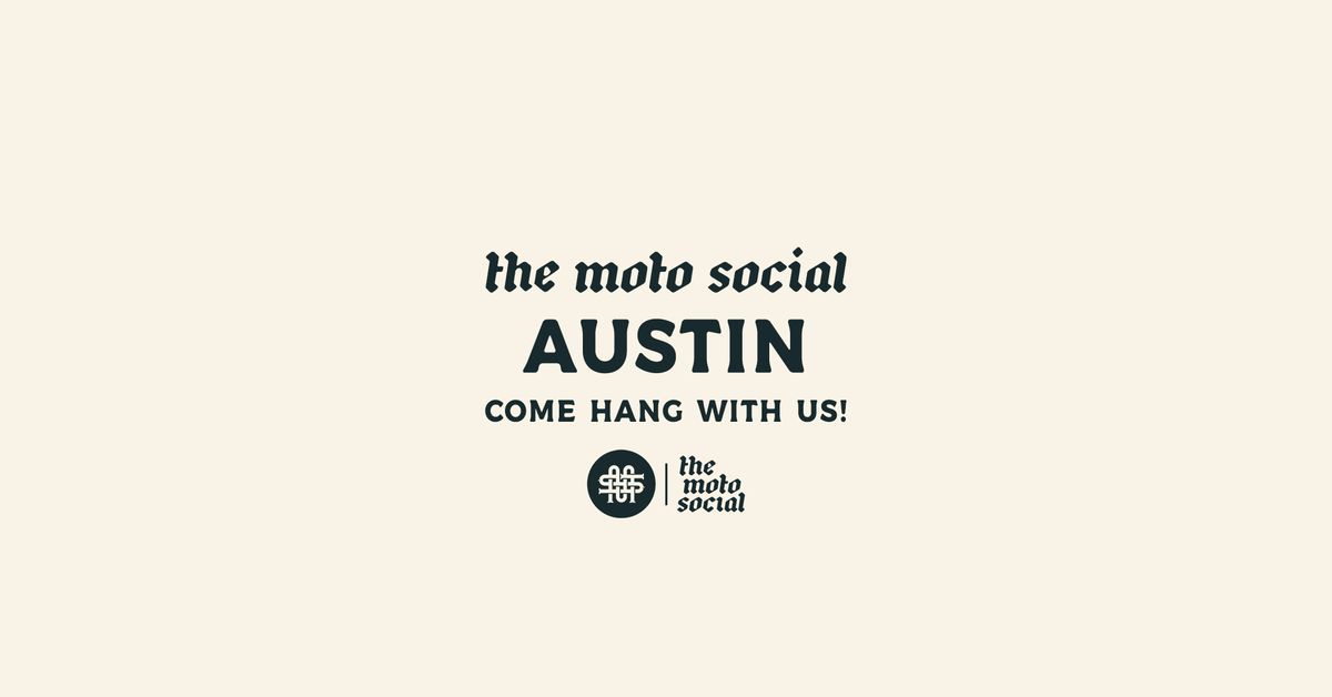 The Moto Social - Austin - May 2024