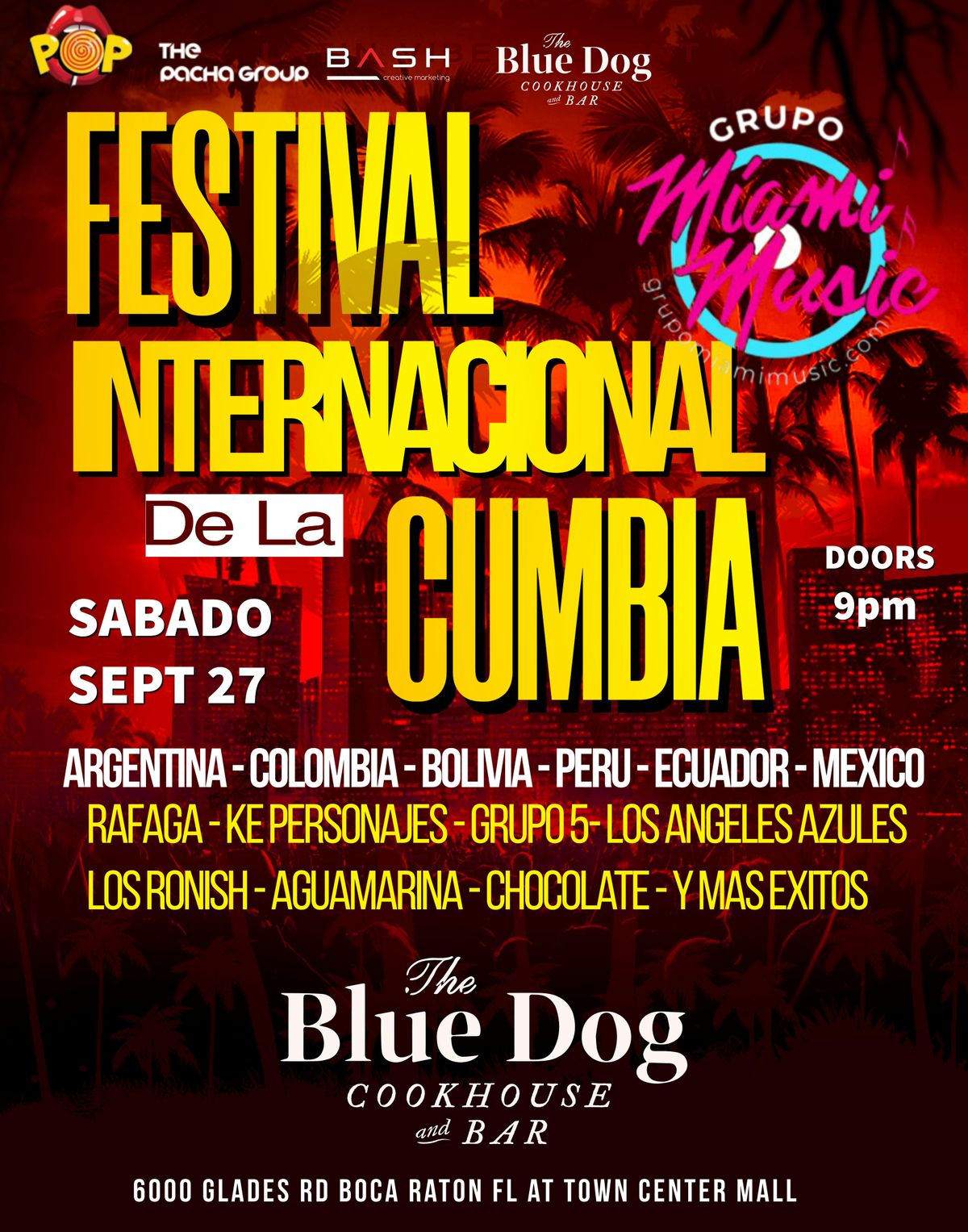 FESTIVAL INTERNACIONAL DE LA CUMBIA con MIAMI MUSIC @ THE BLUE DOG BOCA