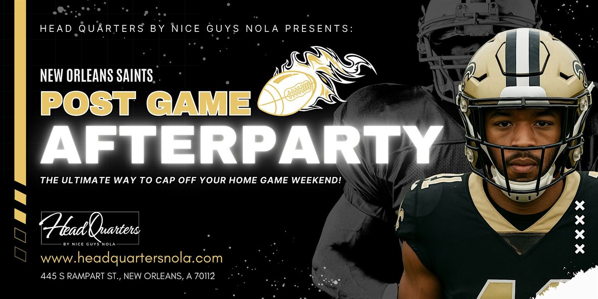 Saints Post-Game After Party at HQ
