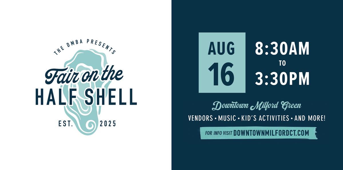 Fair on the Half Shell (Formerly Oysterfest Fair) \u2013 CT Summer Festival