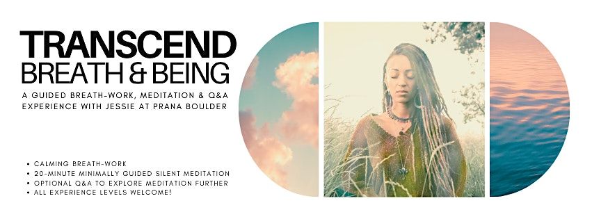 Transcend: Breath and Being  | Free Meditation with Jessie