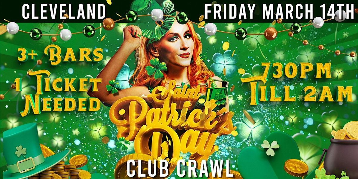 Cleveland St. Patrick's Day Bar Crawl Party 2025 | Friday, March 14th