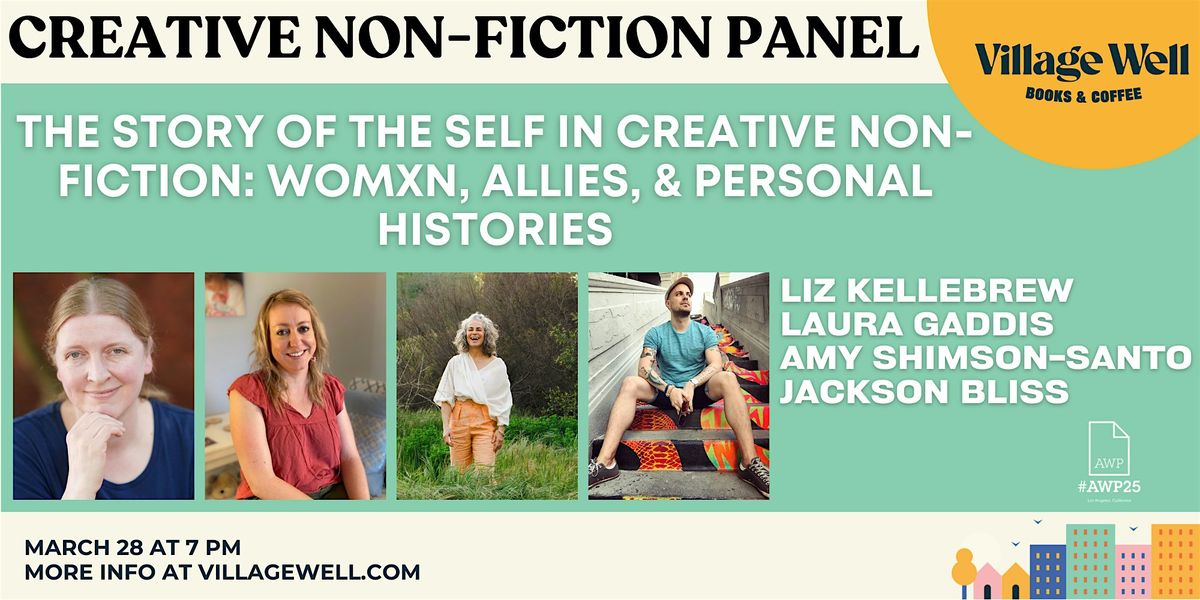 The Story of the Self in Creative Non-Fiction Panel