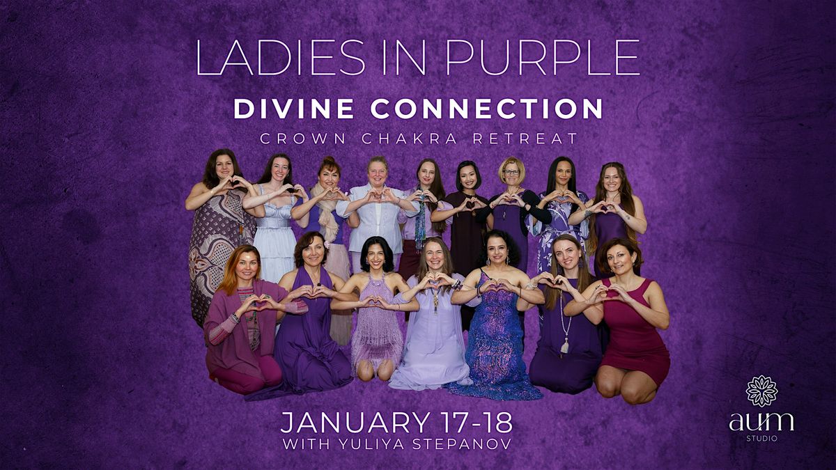 "Divine Connection Women's 2-Day Retreat"