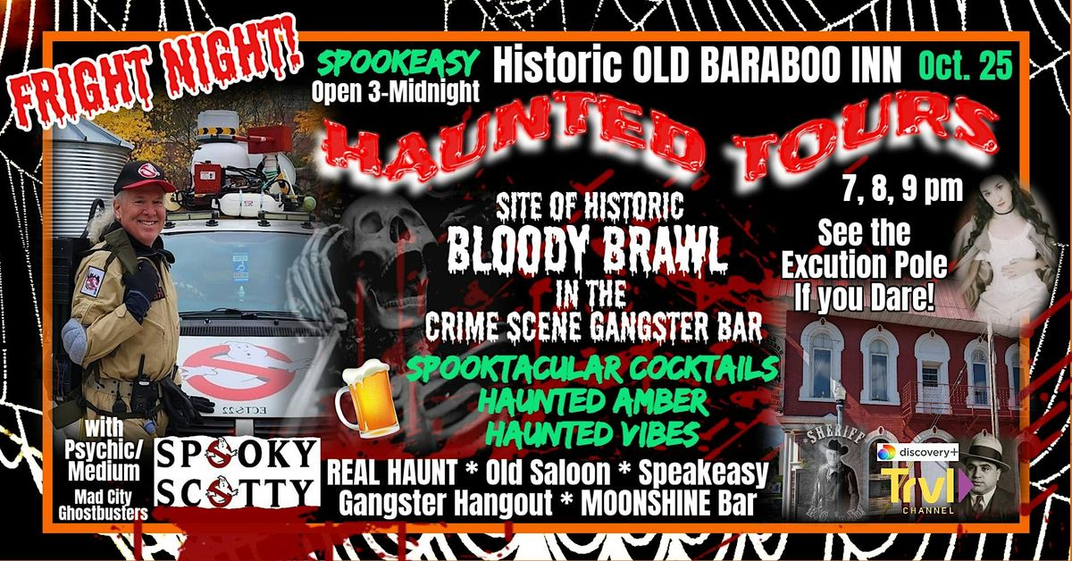 SPOOKeasy HAUNTED TOUR in Historic Old Saloon on Most Haunted Lists!