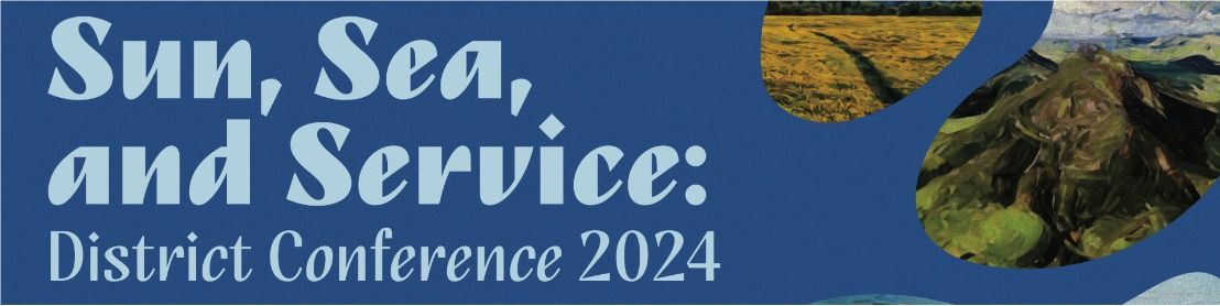 Rotary District 5240 Sun, Sea and Service District Conference 2024