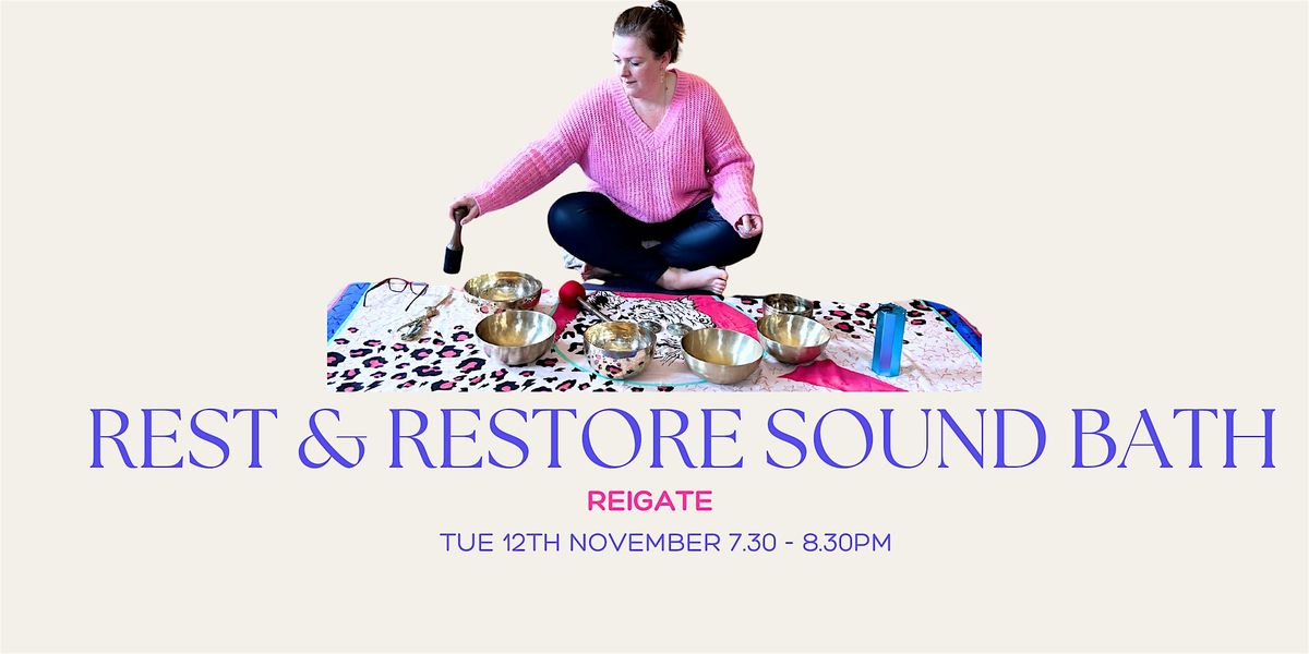 Rest & Restore Sound Bath