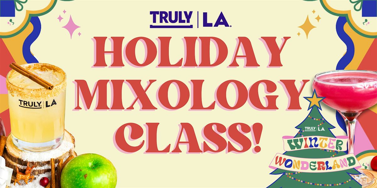 Holiday Mixology Class