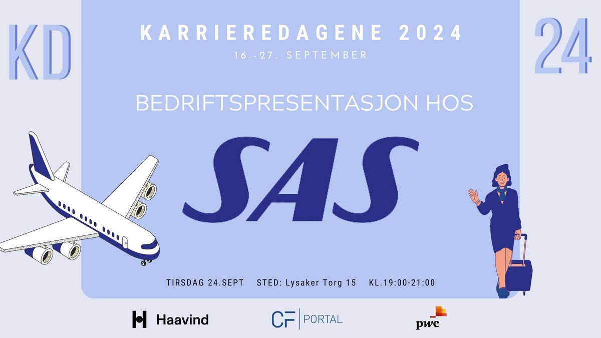 Bedriftspresentasjon hos SAS - Karrieredagene 2024