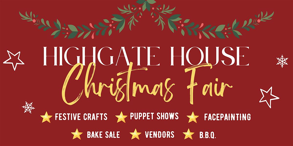 Christmas Fair - Highgate House School
