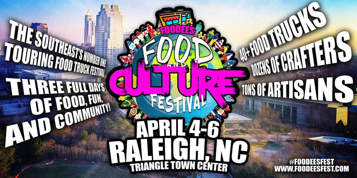 Foodees Food and Culture Festival, Raleigh, North Carolina