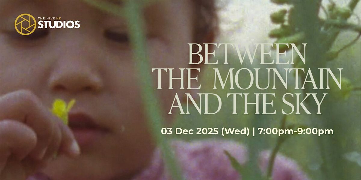 Screening: Between The Mountain and The Sky