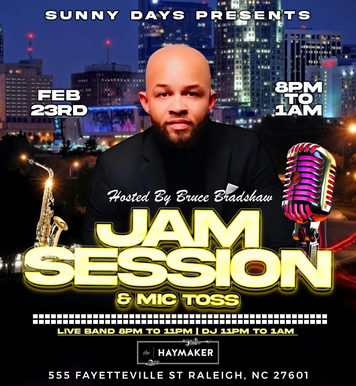 SUNNY DAYS  PRESENTS JAM SESSION & MIC TOSS