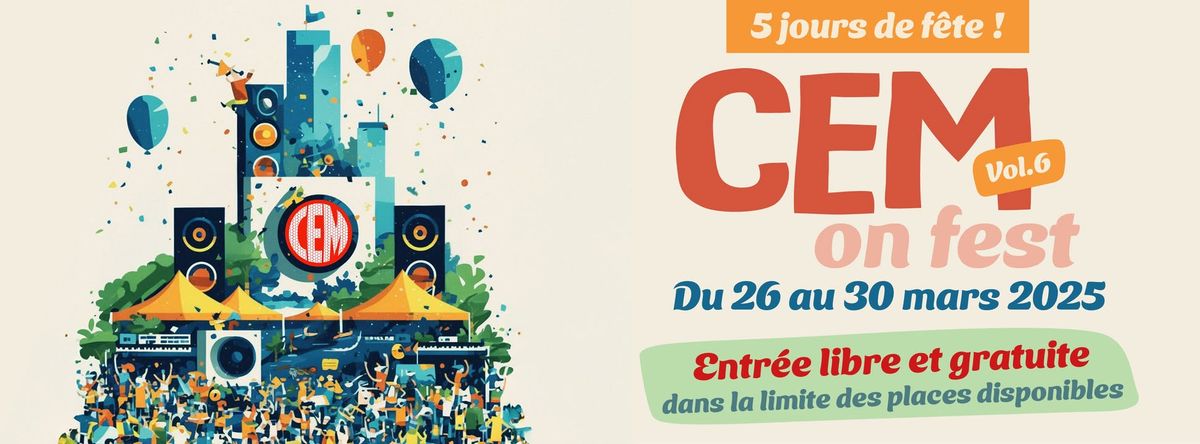 CEM on Fest - 5 jours de f\u00eate !