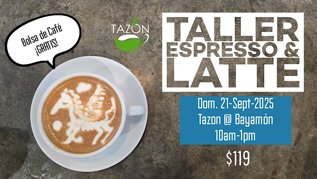 Taller de Espresso y Latte