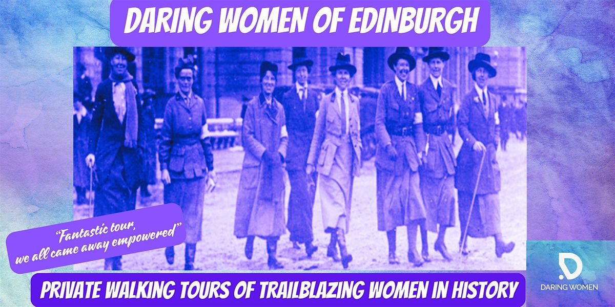 DARING WOMEN OF EDINBURGH private walking tours