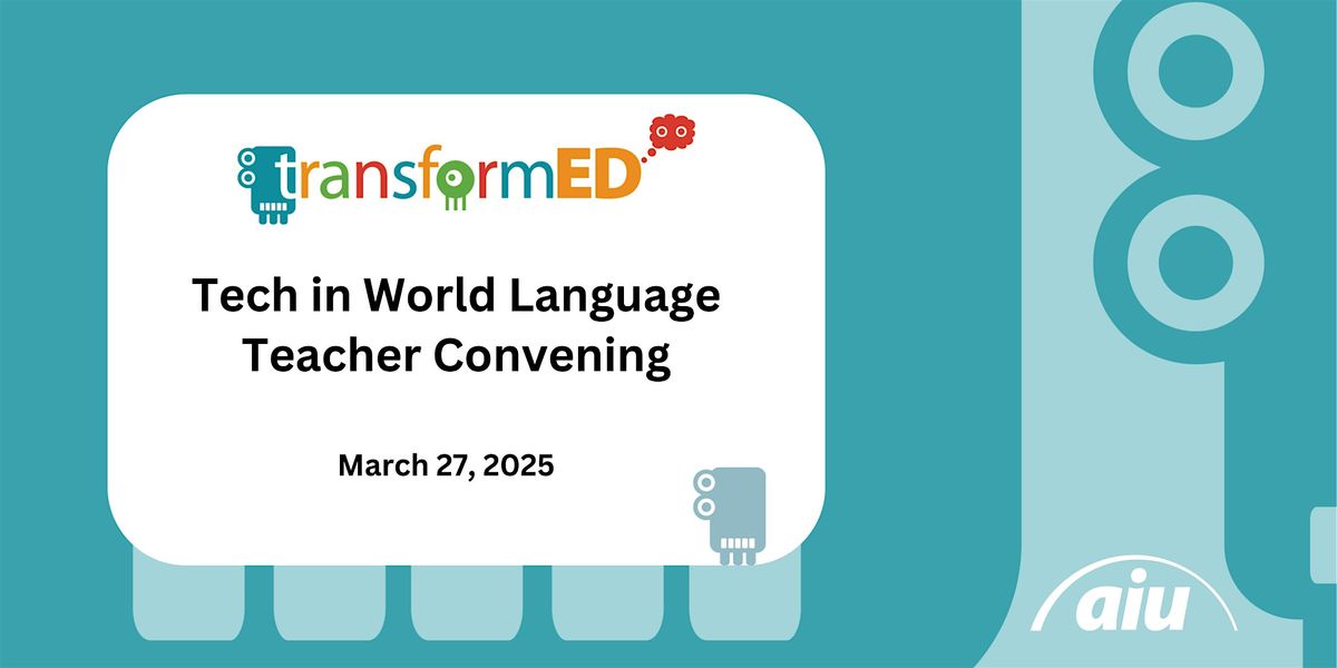 Tech in World Language: Teacher Convening