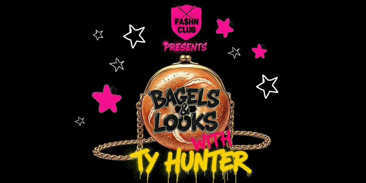 MEET TY HUNTER, BEYONC\u00c9'S VISIONARY STYLIST LIVE IN HOLLYWOOD FOR BAGELS!