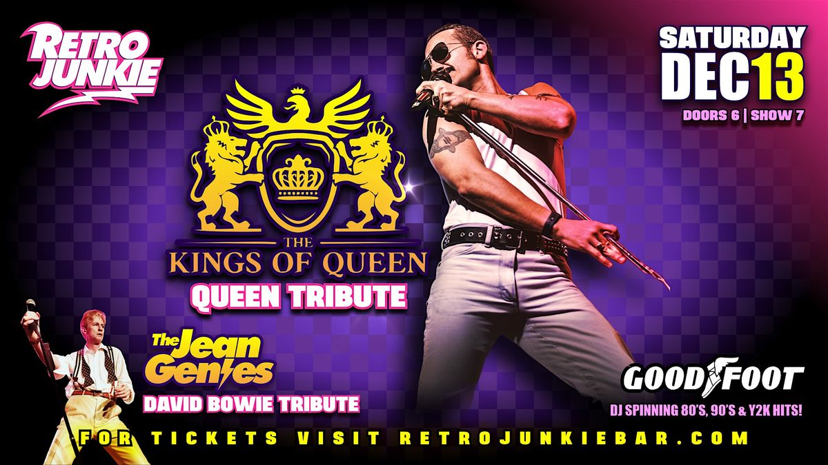 THE KINGS OF QUEEN (Queen Tribute) + THE JEAN GENIES (David Bowie Tribute)