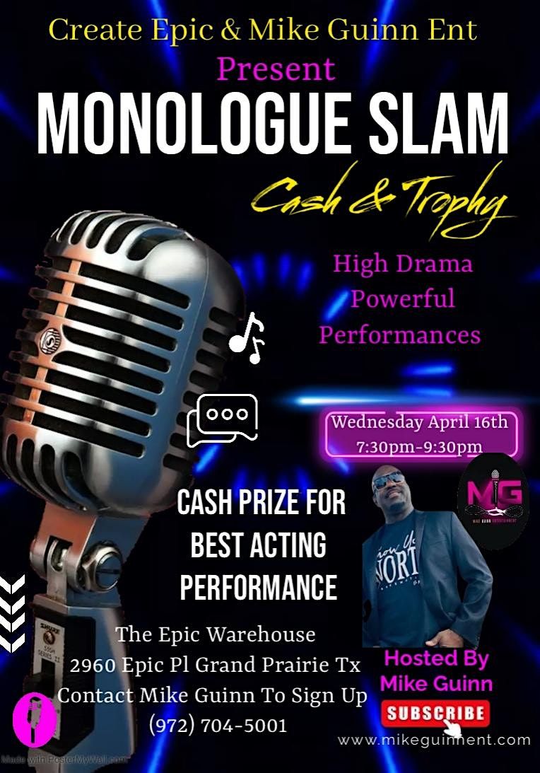 The 3rd Annual Monologue Slam (TM)