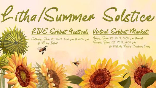 Litha Summer Solstice Sabbat Festival Pixie S Intent Stafford 19 June 21