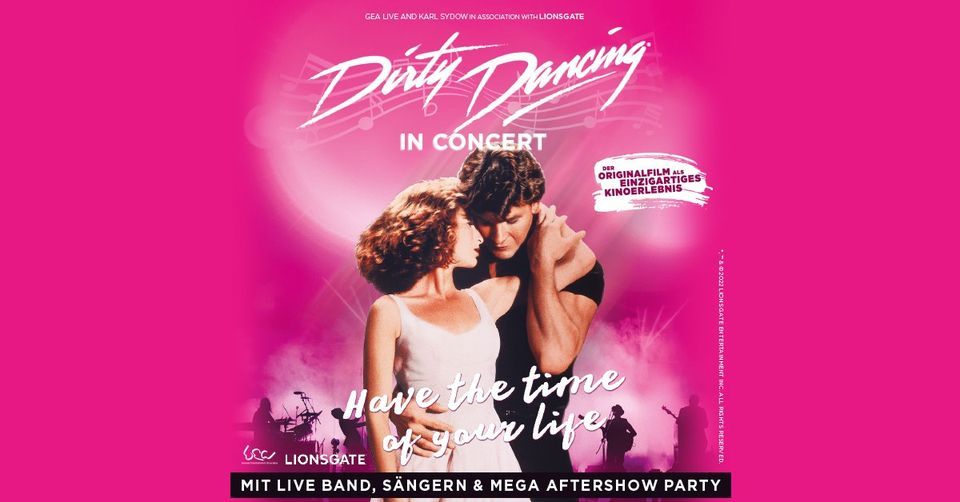 Dirty Dancing in Concert | Bremen
