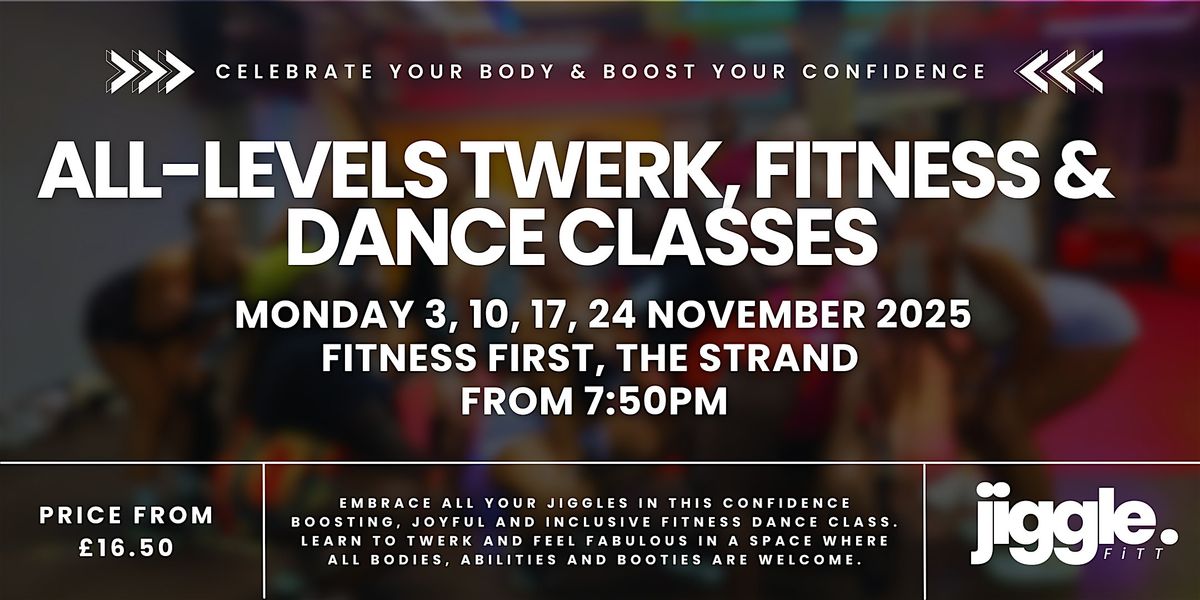 All-Levels November Twerk Dance & Fitness Classes in London
