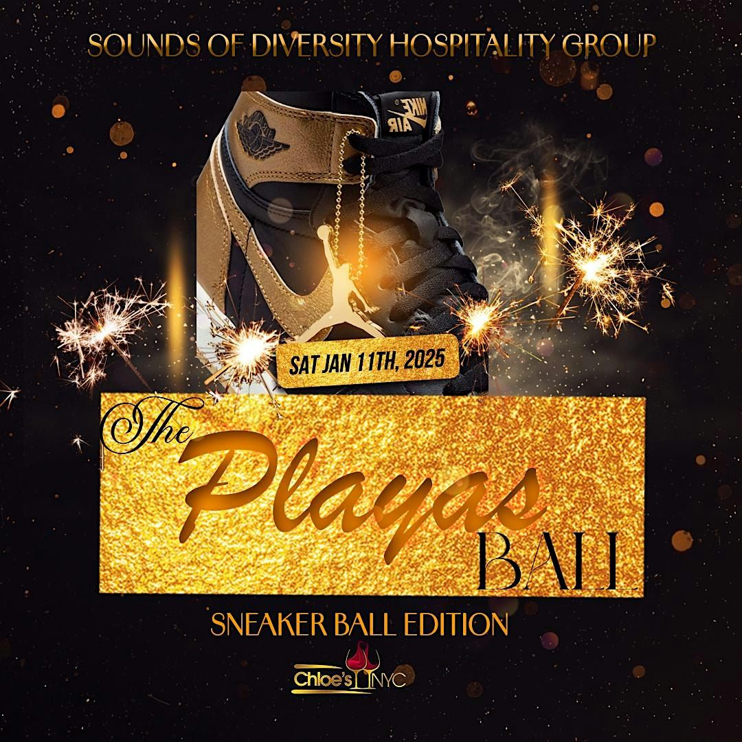 THE PLAYAS BALL: SNEAKER BALL EDITION