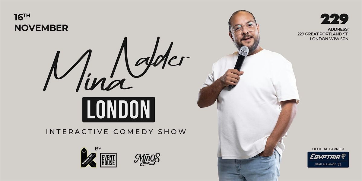 Mina Nader | LONDON | 16th NOVEMBER