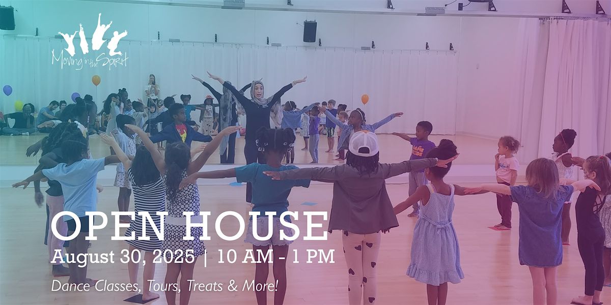 Open House at Moving in the Spirit