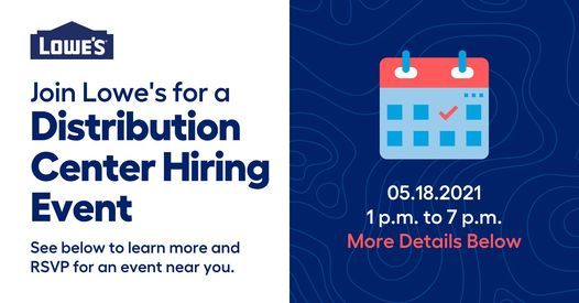 We Are Hiring!, Lowe's Distribution Center