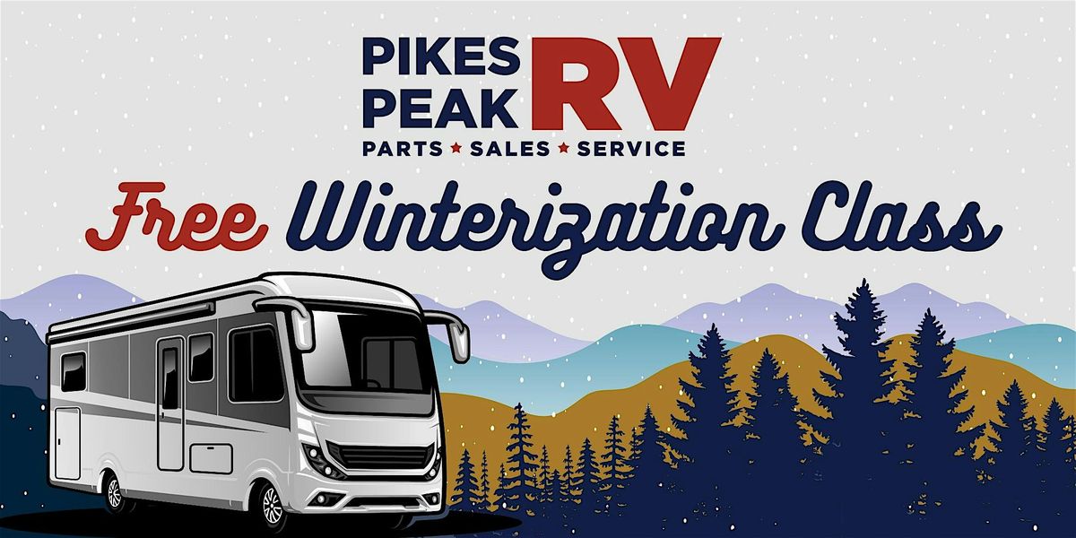 Pikes Peak RV's FREE Winterization Class